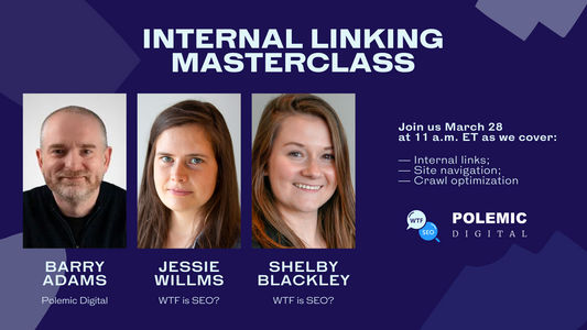 Internal linking masterclass with Barry Adams